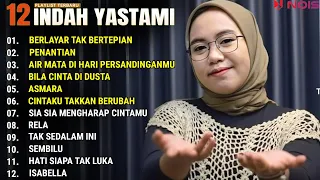 INDAH YASTAMI FULL ALBUM - BERLAYAR TAK BERTEPIAN - PENANTIAN || COVER AKUSTIK TERBAIK 2024