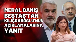 Meral Beştaş: Kılıçdaroğlu'nun HÜDA PAR ve bizi aynı cümlede kullanmasını kabul edilemez buluyorum!