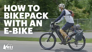 Bikepacking on an Electric Bike! Everything you need to get started