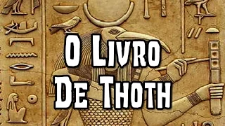 O LIVRO DE THOTH