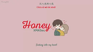 [ENGSUB/PINYIN] Honey - XMASwu