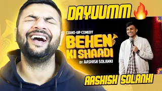 Behen Ki Shaadi | Aashish Solanki | Stand Up Comedy Reaction