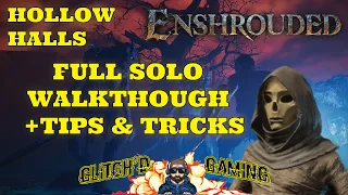 Enshrouded - Hollow Halls - Solo Walkthrough & All The Tips & Tricks Amazing New Update! #enshrouded