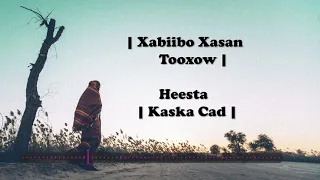 Xabiibo Xassan Tooxow Heesta | Kaska Cad | Astaan Music Lyrics 2020