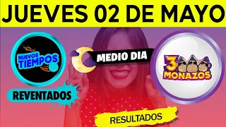 Sorteo 1:00pm Nuevos Tiempos y 3 Monazos Medio día del jueves 2 de mayo del 2024