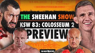 KSW 83 - Colosseum 2 | Preview & Predictions (The Sheehan Show)