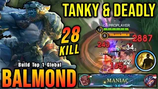 28 Kills + MANIAC!! New Balmond Exp Lane Build (TANKY & DEADLY) - Build Top 1 Global Balmond ~ MLBB