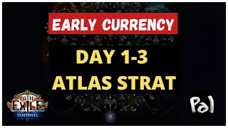 Get your Currency EARLY, Starter Atlas Strat for 3.18 (Path of Exile, Sentinel)