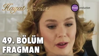 Hayat Şarkısı 49.Bölüm - Fragman