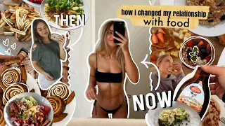 HOW I CHANGED MY RELATIONSHIP WITH FOOD and what I eat now