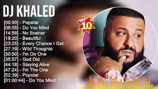 DJ Khaled Greatest Hits ~ Top 100 Artists To Listen in 2022 & 2023