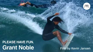 Costa Mesa's Surfer/Shaper Grant Noble | excerpt from "PLEASE HAVE FUN."