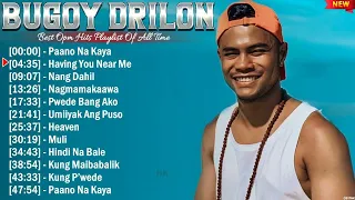 Bugoy Drilon Greatest Hits Ever ~ The Very Best OPM Songs Playlist