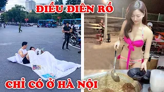 Thế Giới Sốc Nặng 15 Điều Kỳ Lạ Chỉ Thấy Ở HÀ NỘI Người Việt Cũng Không Tin Tồn Tại #50