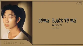 RM(김남준) 'COME BACK TO ME' - Easy lyrics