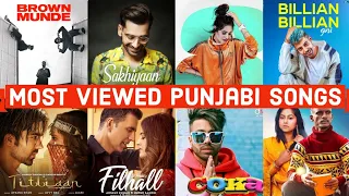 Top 50 Most Viewed Punjabi Songs On YouTube Of All Time | Punjabi Songs 2022 | Most Viewed Songs