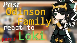 Past Odinson Family react to Loki || Marvel ★ Pre-Thor || GCRV || short like my temper || part 1
