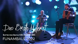 Duo Brotto Milleret - Scottish - Funambals 2022 - Live