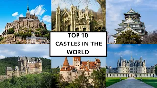 Top 10 Most Beautiful Castles in the World #Castle || Luxury Channel By JL