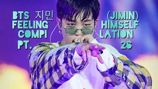 BTS 지민 (JIMIN) "FEELING HIMSELF" Compilation Pt.26