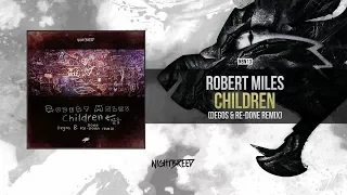 Robert Miles - Children (Degos & Re-Done Remix)