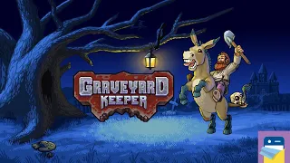 Graveyard Keeper: iOS / Android Gameplay Part 1 (by TinyBuild)