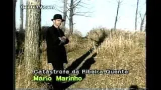 Mario Marinho - "Catastrofe na Ribeira Quente"