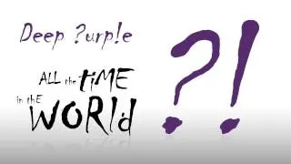 Deep Purple  All The Time in The World - New song