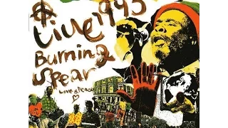 BURNING SPEAR - Come Come (Live '93)