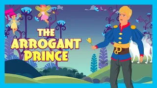 THE ARROGANT PRINCE : Stories For Kids In English | TIA & TOFU | Bedtime Stories For Kids