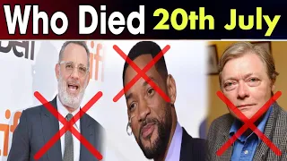 13 Famous Stars Who Died Today 20 July 2023 | Actors Died Today | celebrities who died today | R.I.P