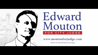 Eddie Mouton City Court Judge Candidate Nov 10, 2020