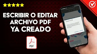 Cómo Escribir o Editar un Archivo PDF ya Creado en Android e iPhone