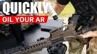 PRO TIP: Quickly Oil an AR-15