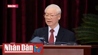 Toàn văn phát biểu bế mạc Hội nghị Trung ương 4, khóa XIII của Tổng Bí thư Nguyễn Phú Trọng