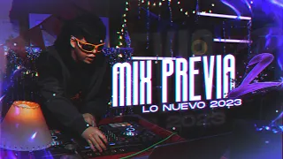 MIX PREVIA  #2 🔥 ( LO NUEVO 2023 ) - FACU VAZQUEZ