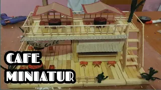 Miniatur Cafe Dari Stik Es Krim |miniature cafe of ice stick