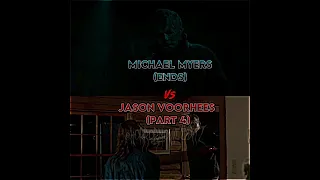 Michael Myers (Ends) vs Jason Voorhees (Part 4)