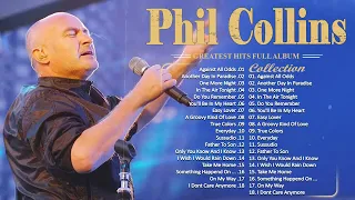 Phil Collins Best Songs ⭐ Phil Collins Greatest Hits Full Album⭐The Best Soft Rock Of Phil Collins 💕