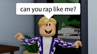 When you turn everything into a rap (meme) ROBLOX