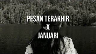 Lyodra x Glenn Fredly - Pesan Terakhir x Januari // speedup&reverb (Mashup by @RezaZulfikar )