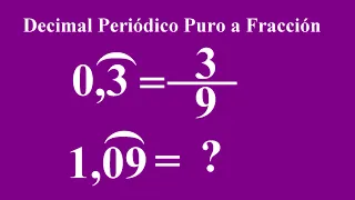 PASAR DECIMAL PERIÓDICO PURO A FRACCIÓN FÁCIL Y RÁPIDO