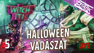 Witch It! - 5.Rész (Halloween-i Vadászat🎃) - Stark LIVE