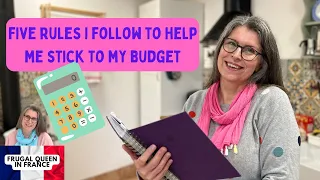 Five Rules I Follow to Help Me Stick To My Budget #budget #frugalliving #costoflivingcrisis