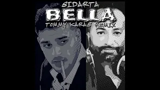 Sidarta - Bella (Tommy Karas Remix)