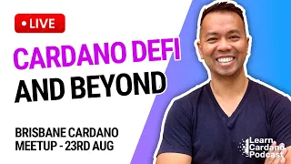 Cardano DeFi Strategies,  Lending Strategy, Farming Rewards, Aug Brisbane Meetup