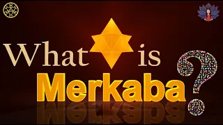 Merkaba -  A Sacred Geometry Symbol - What is Merkaba?