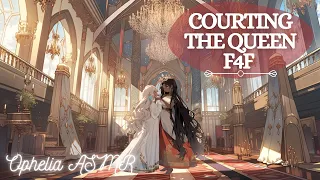 Courting The Queen Romance [F4F ASMR] (Audio Roleplay) (Voice Acting) (Royalcore)