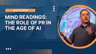 Mind Readings: The Role of PR in the Age of AI