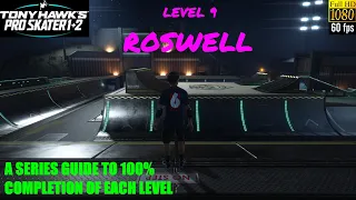 Tony Hawk's Pro Skater 1 & 2 On The PS5 - Level 9 - ROSWELL, A GUIDE TO 100% COMPLETION